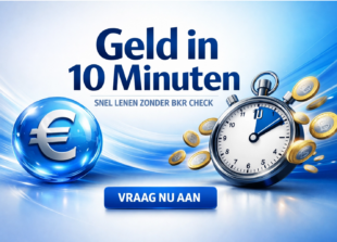 Snel geld lenen binnen 10 minuten zonder BKR
