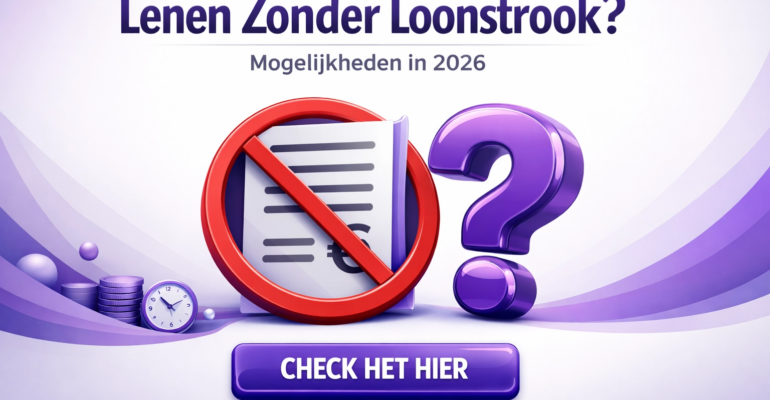 Lenen zonder loonstrook in 2026