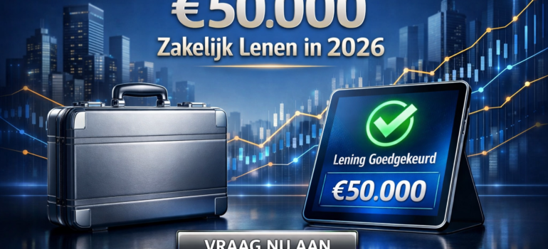 €50.000 Zakelijk Lenen in 2026